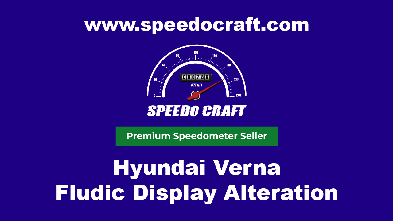 Hyundai Verna Fluidic Display Alteration